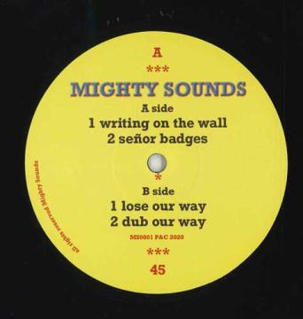 12inch Record MIGHTY SOUNDS - Writing On The Wall; Senor Badges / MS0001 Mighty Sounds U 2021 UK Reggae, Ska & Dub