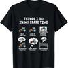 Lustiger Traktorliebhaber 6 Dinge, die ich in meiner Freizeit tue Traktor-T-Shirt