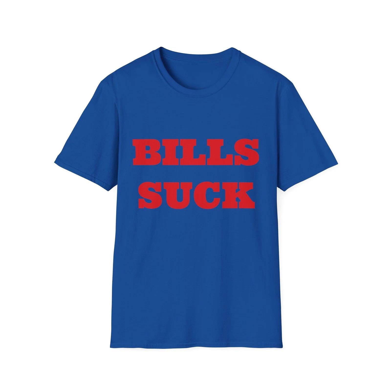 Football Bills Suck Unisex T-Shirt - Game Day Shirt, Football Fan Gift M