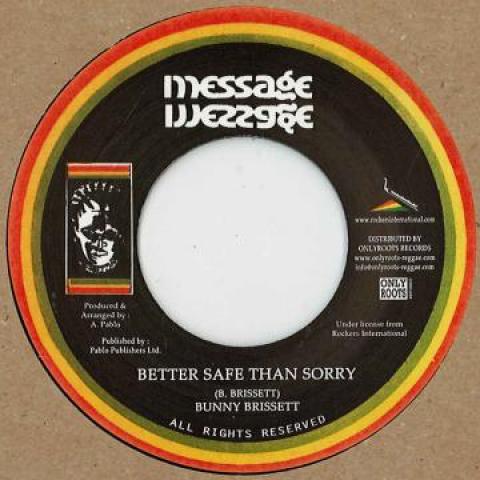 7inch Record BUNNY BRISSETT - Better Safe Than Sorry / Dub OR94 Rockers/Message 2017 France Reggae, Ska & Dub Used