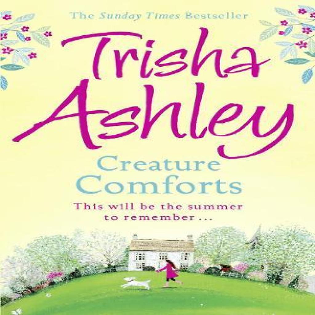Creature Comforts by Trisha Ashley Paperback Book 9781847562791