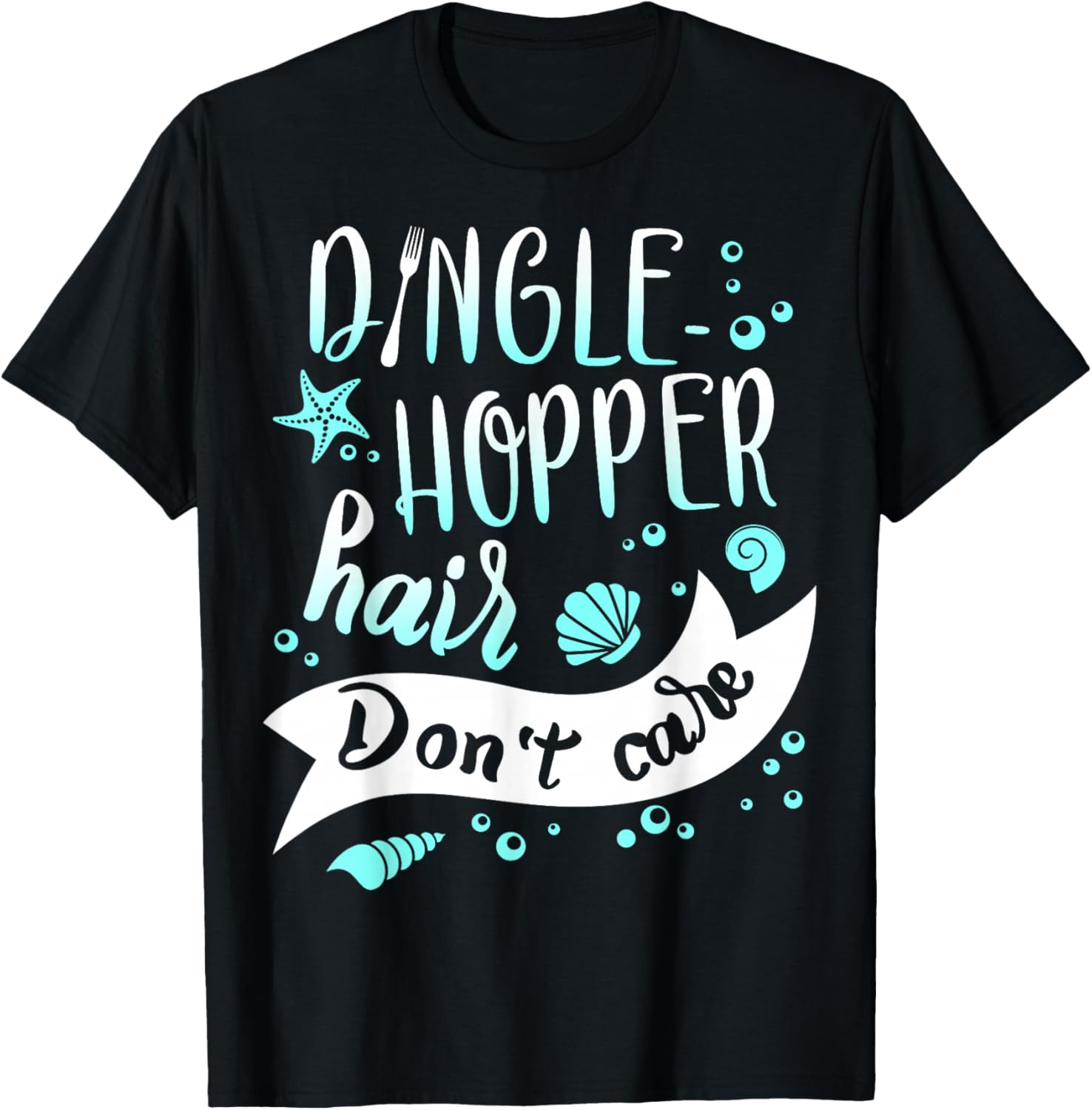 Mermaid Hair Don t Care Ariel Lover Funny Gift Women Girls T-Shirt S разноцветный