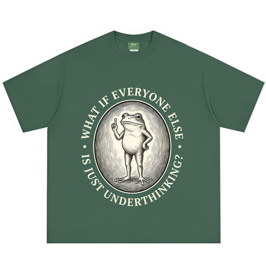 What If Everyone Else Is Just Underthinking Funny Frog Tshirt Unisex Unisex Vintage Casual Tshirt Loose Hiphop Cotton Tshirts