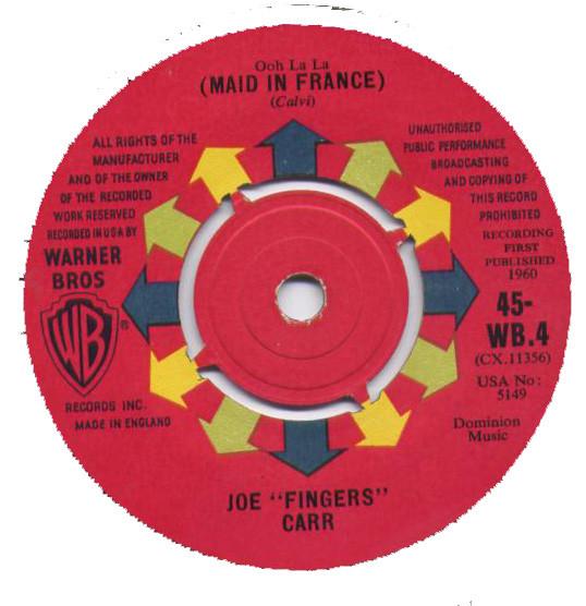 

7inch Record JOE FINGERS CARR - Maid In France (Ooh-la-la) 45WB4 WARNER 1960 UK Jazz Used