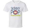 Skinny Pop Favorite Popcorn Snack Food Lovers T Shirt