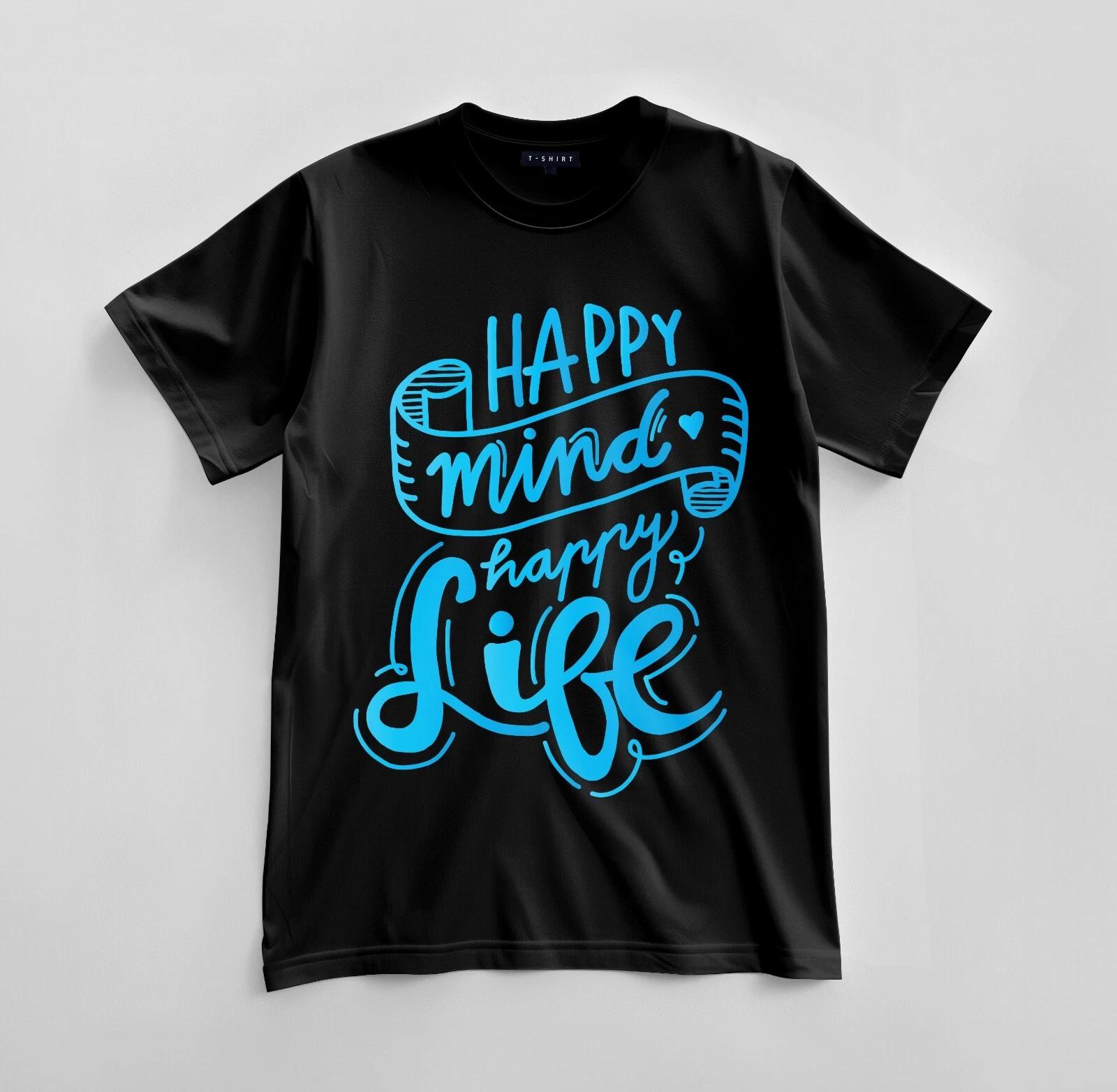 Custom Happy Mind, Happy Life T-shirt Design Unisex Jersey Short Sleeve Tee 2XL