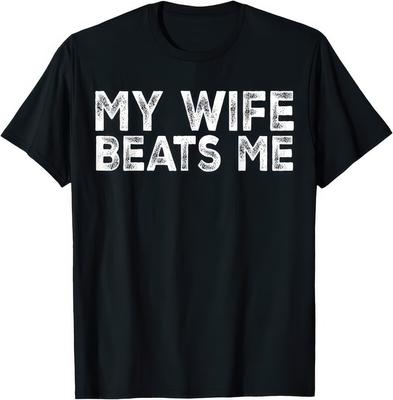 Meine Frau schlägt mich Lustiger Witz Humor T-Shirt