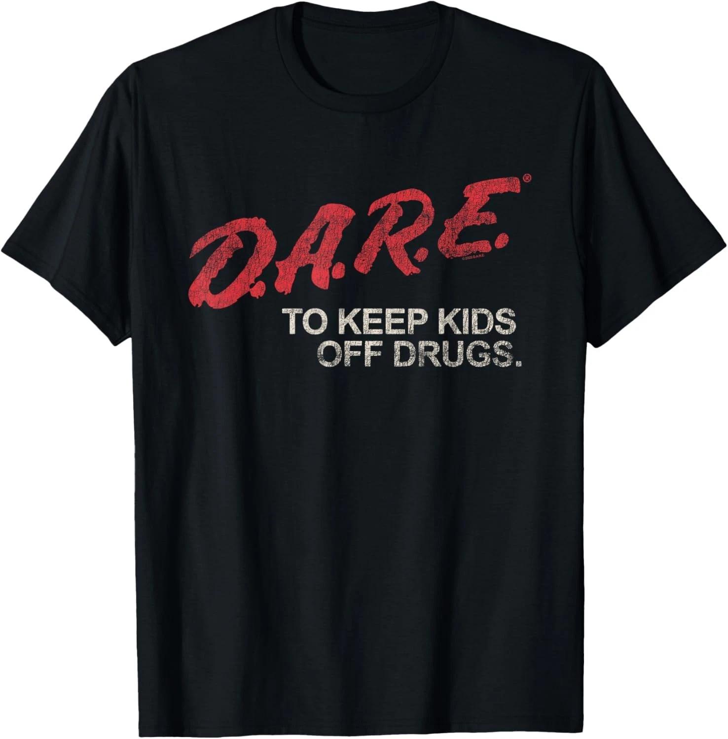 

D_A_R_E_ Program Dare to Keep Kids Off Drugs PSA Gift Unisex T-Shirt 2XL