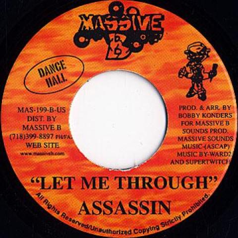 7inch Record AGENT SASCO (ASSASSIN) - Let Me Through MAS199 Massive B 2001 US Reggae, Ska & Dub