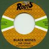 7inch Record JAH LLOYD  Black Moses  Dub RTR7004 Roots Traders 2017 Europe Reggae Ska  Dub Used