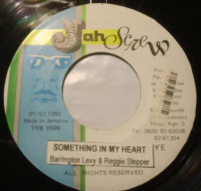 7inch Record BARRINGTON LEVY & REGGIE STEPPER - Something In My Heart NONE Jah Screw 1992 Jamaica Reggae, Ska & Dub Used