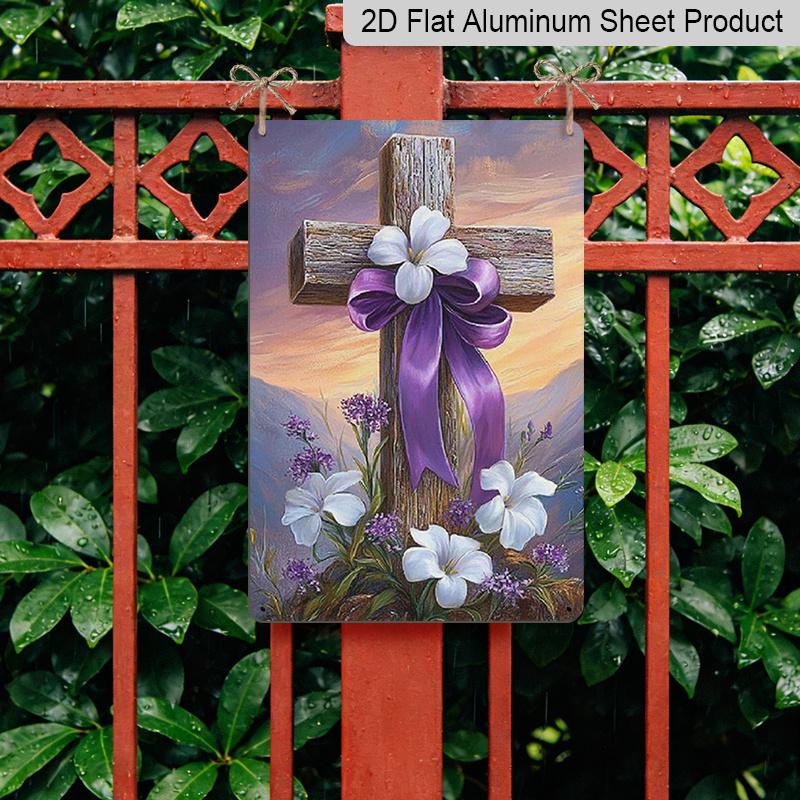 2D Flat, 1pc Beautiful Cross with Lilies Aluminum Sign 7.87*11.8 Inchs Decorative Sign &, Plaque for Spring All Seasons, Festival Decorations for