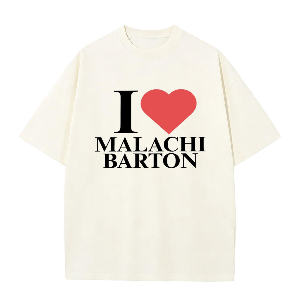 I Love Malachi Barton Tour 2026 Tshirt Unisexs Women Fashion Vintage Tshirts Unisex 100 Cotton Oversized Short Sleeve T Shirts