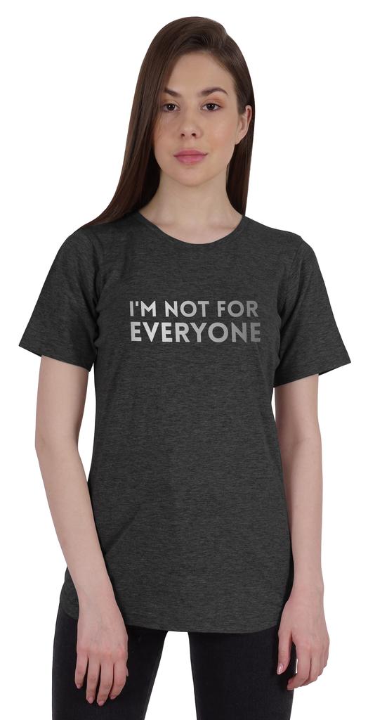 Inkmeso Womens Quote Top   Im Not For Everyone    Graphic Print Tee T-Shirt