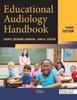 The Educational Audiology Handbook Book