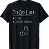 Pet Cats Crush The Patriarchy Cat To Do List T-shirt