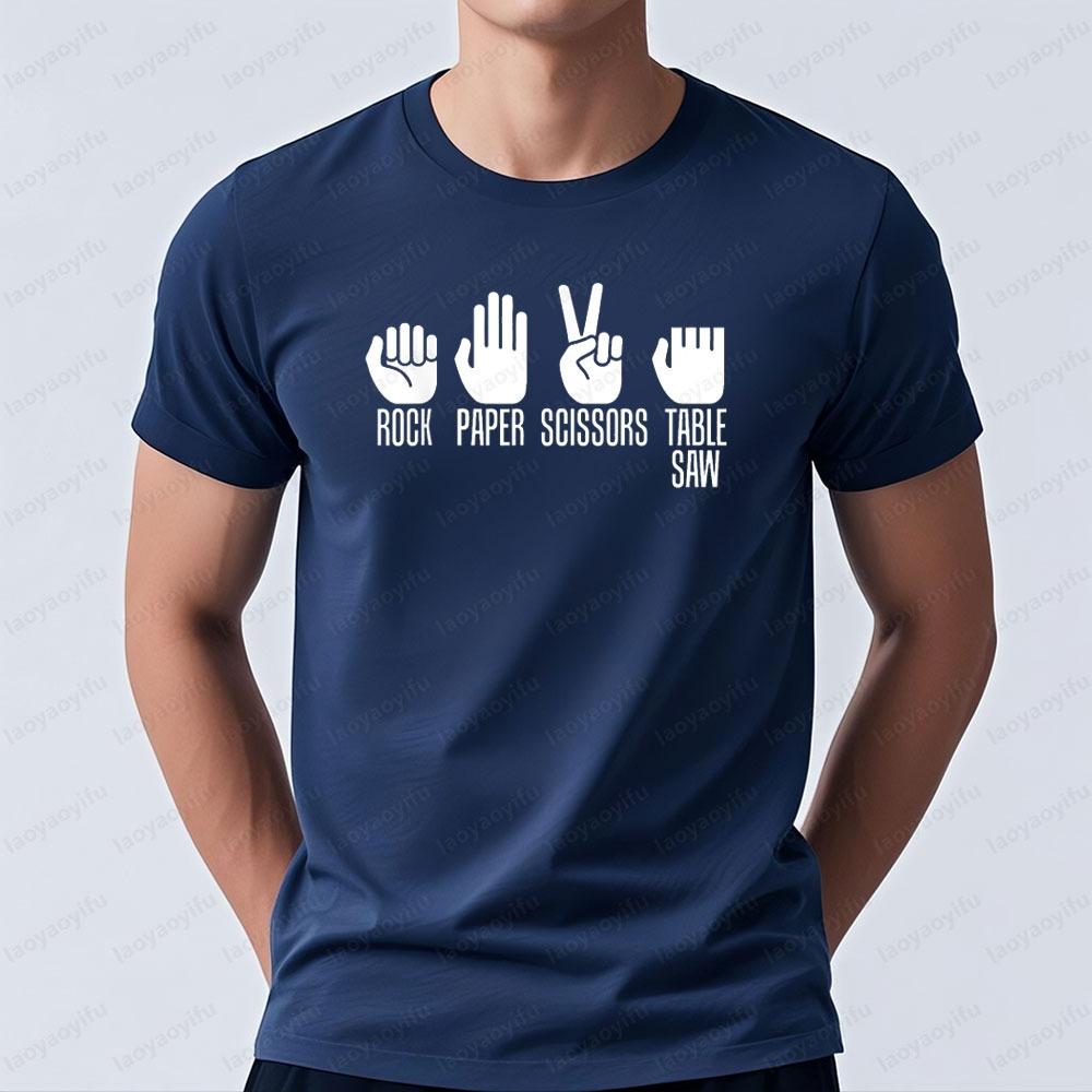 Carpenters Rock Paper Scissor Table Saw TShirt Humorous Satire Safety Awareness Tshirt Men Summer Crewneck Cotton Short Sleeve