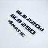 2017 Black Silver Letters Emblem Badge for Mercedes Benz W247 GLB220d GLB250 4Matic Car Styling Trunk Nameplate Sticker