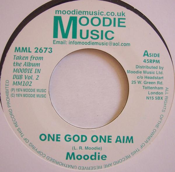 7inch Record MOODIE / MOODIE ALL STARS - One God One Aim / Garden Dub MML2673 Moodie Music UK Reggae, Ska & Dub Used