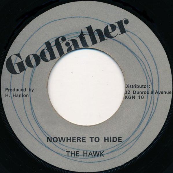 

7inch Record HAWKS Nowhere To Hide NONE Godfather Jamaica Reggae Ska Dub Used