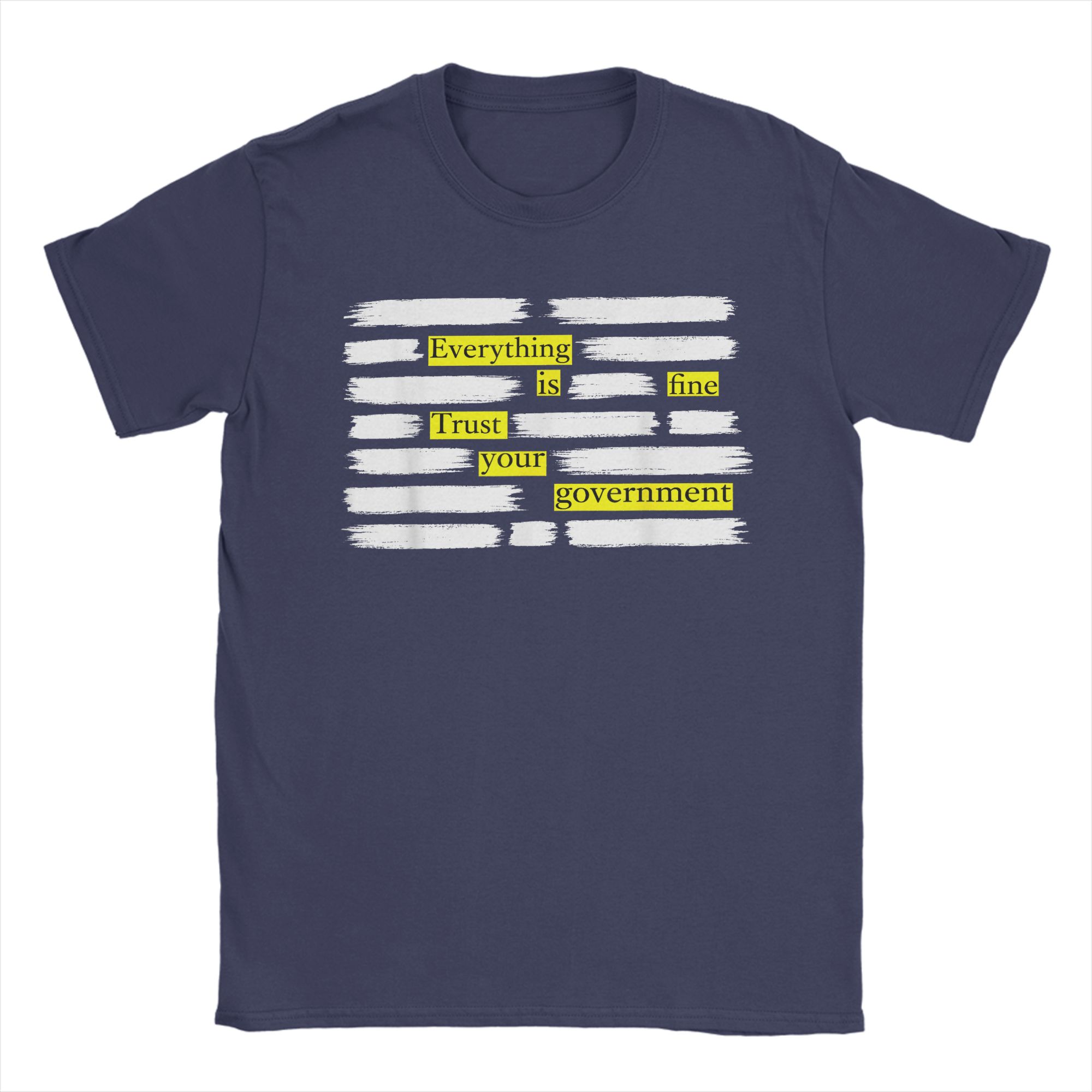 

Everything is Fine Trust Your GovernUnisext TShirt Unisex Aesthetic Cotton TShirts Summer Crew Neck Hip Hop Tees Big Size Clothes 4XL