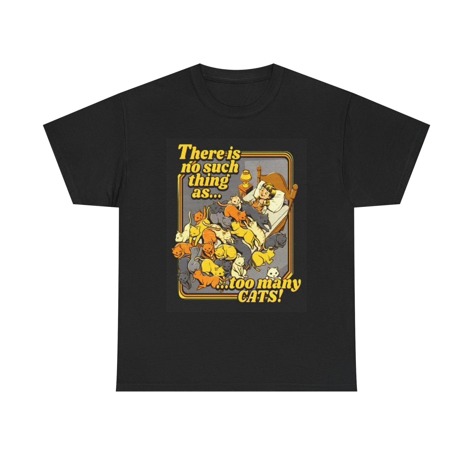 Men s and Women s T-shirts Never To Many Cats Funny Graphic S