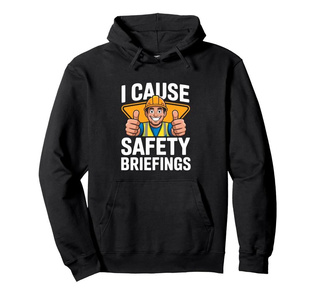 Funny Construction Safety Briefing Hard Hat Builder Worker Hoodie