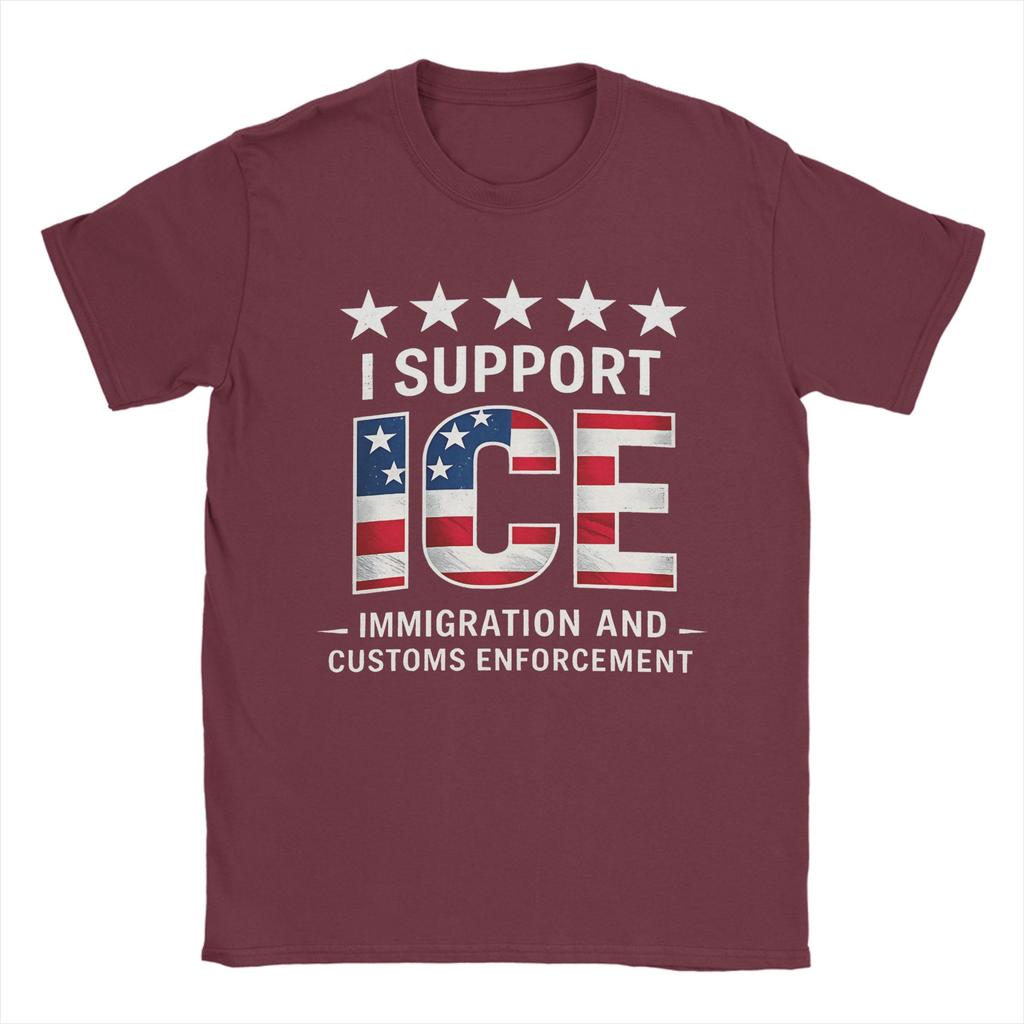 I Support Ice Immigration and Customs EnforceUnisext Patriot T Shirt Summer  Cotton TShirts For Unisexs Hippie Custom DIY Tshirt