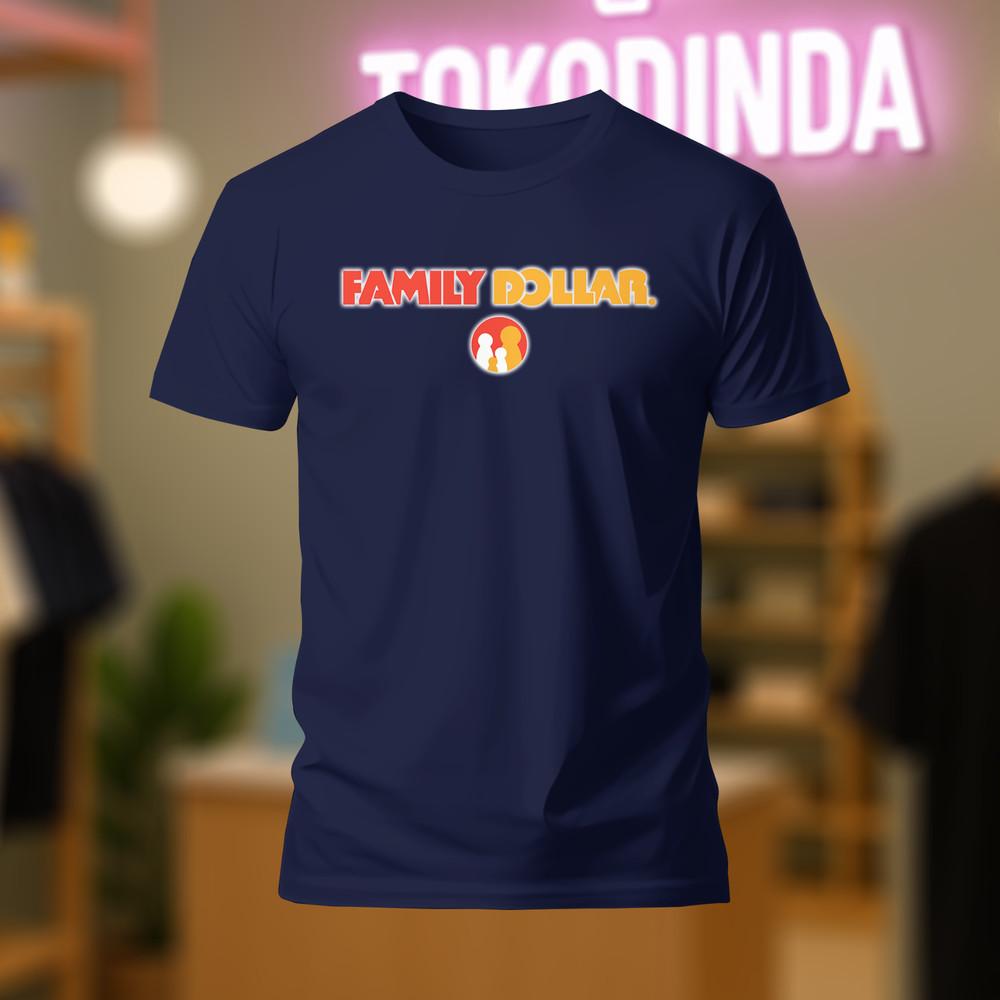 family dolar logo T-Shirt Funny Made In USA S-5XL Unisex T-Shirt XXL