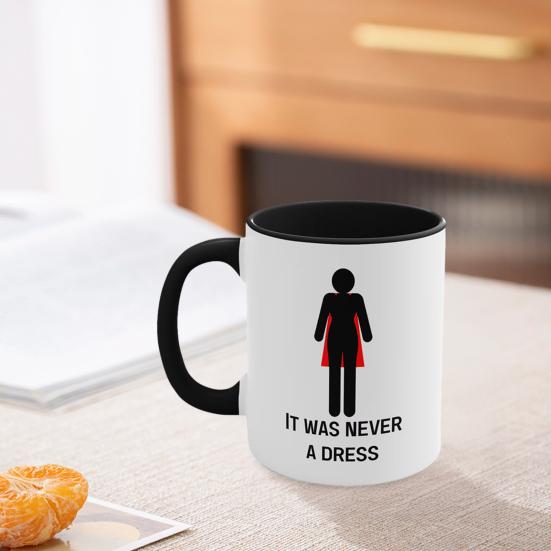 Personalizovaný keramický hrnek pro posílení žen Nikdy to nebyly šaty Motivační hrnek na kávu Trendy nápojové sklo Dárek pro milovníky kávy