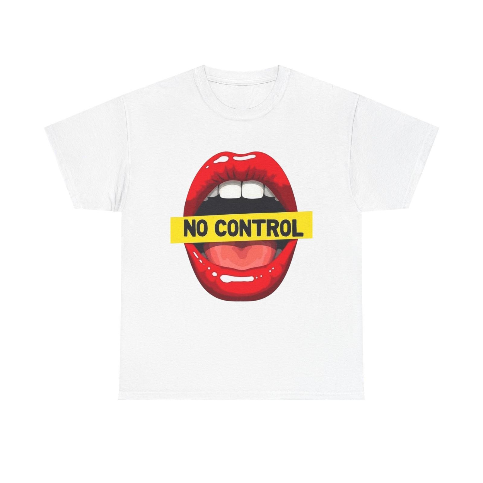 

No Control Graphic T Shirt Unisex Heavy Cotton Tee 3XL
