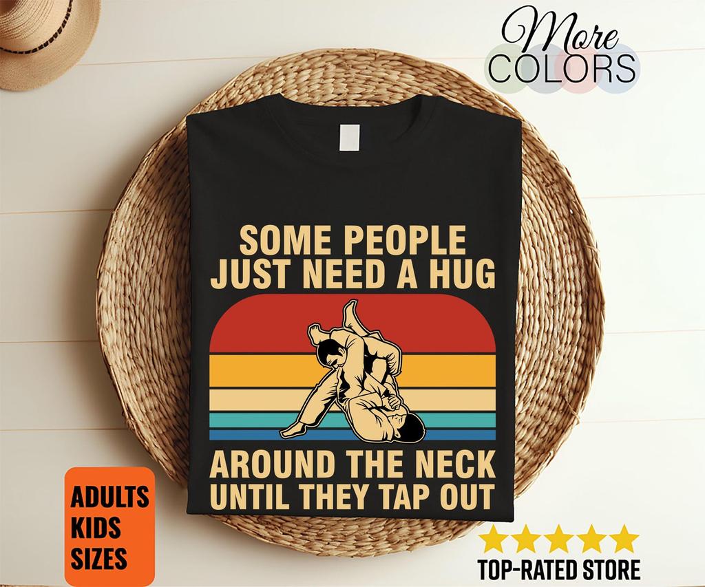 Some People Need Hug Vintage BJJ Shirt Brazilian Jiu Jitsu Tee Grappling MMA Fighter Gift Martial Arts Humor Retro Training Unisex Apparel