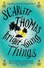 Bright Young Things by Scarlett Thomas Paperback Book 9780857863805