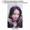 IVE 2nd Single Album Love Dive Sound Wave Lucky Draw Official Photocard Postcard