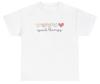 Speech Therapy T Shirt Cute Heart Mental Health Inclusion BCBA Para Gift Shirt