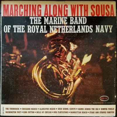 LP Record MARINE BAND OF THE ROYAL NETHERLAND  Marching Along With Sousa LN3650 EPIC 1960 US Classical Used