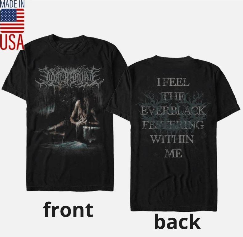 Lorna Shore Everblack Feeling Within Me Tshirt Lorna Shore tour 2025 shirt Unisex T-Shirt XXXL