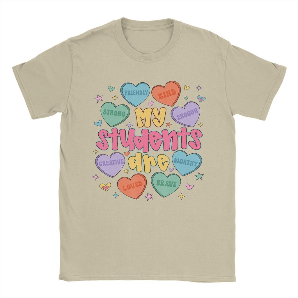 Fashion My Students Are Kind Strong Valentine Teacher TShirt Unisex Round Neck Cotton T Shirts Tee Shirt Adult Clothing