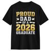 Cool Proud Dad 2026 Graduate Graduation Family Matching Cotton Tshirt For Couple Beach Streetwear Tshirts Trendy Cool Tees
