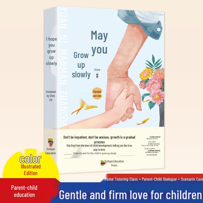 May You Grow Up Slowly: Official Colored Edition – Parenting Insights for Family Education