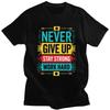 Individuelle Never Give Up Stay Strong Work Hard T-Shirts für Herren 100% Baumwolle T-Shirts Kurzarm Mode T-Shirt Kleidung