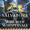 The Witch of Whispervale by R. A. Salvatore Hardback Book 9781982175504