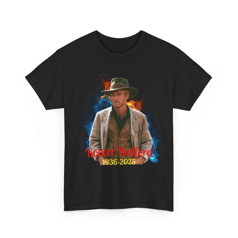 Robert Redford 1936-2025 Gone But Never Forgotten T-shirt Unisex T-Shirt M
