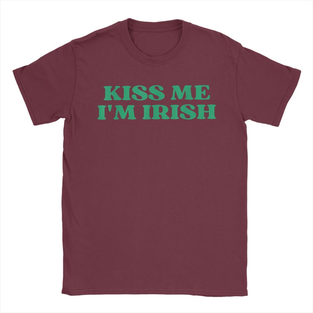 Kiss Me Im Irish St Patricks Day Irish TShirt Beach Cotton TShirts For Unisex Fashion Casual Tshirt Short Sleeve Awesome Clothes
