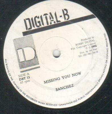 12inch Record SANCHEZ  Missing You Now DBT13 DigitalB 1992 UK Reggae Ska  Dub Used