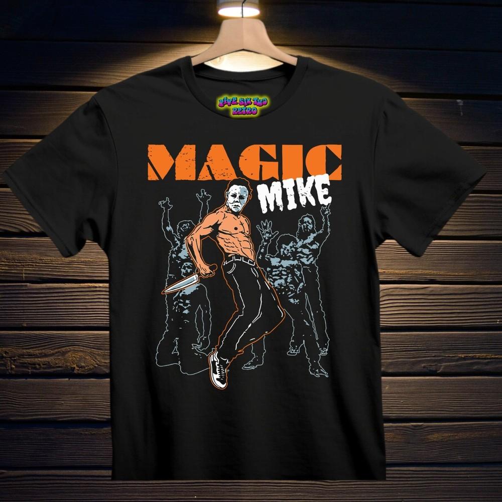 Magic Mike Halloween Horror Movie TShirt Black S3XL Unisex T-Shirt XXL