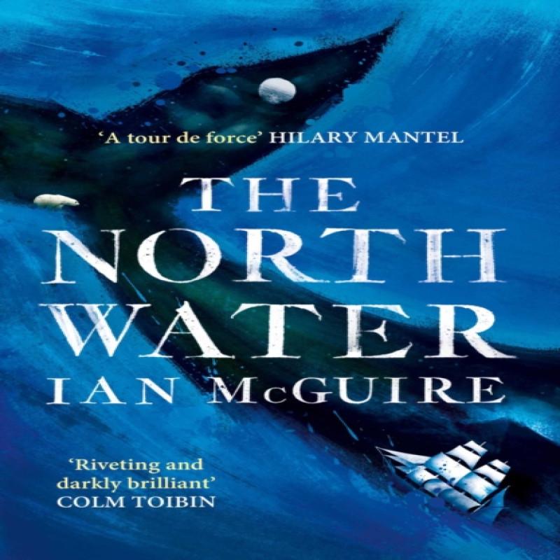 The North Water by Ian McGuire Paperback Book 9781471151262