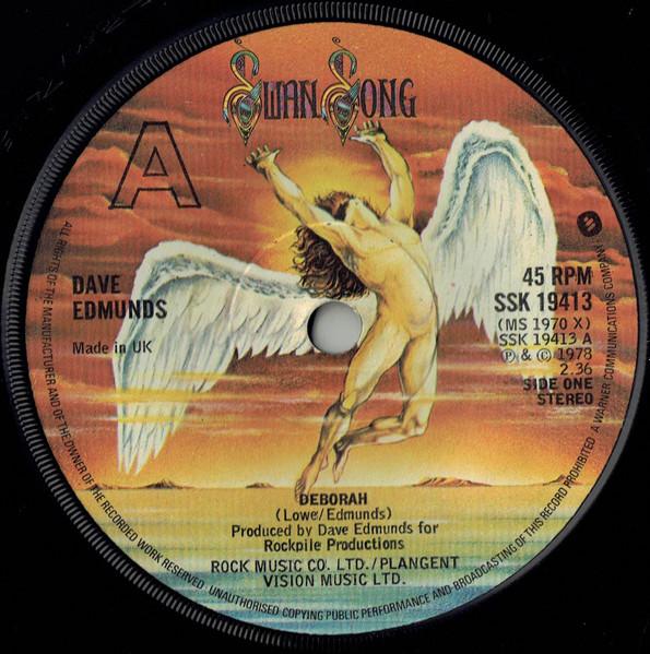 

7inch Record DAVE EDMUNDS - Deborah SSK19413 Swan Song 1978 UK Rock Used