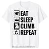 Eat Sleep Climb Repeat T Shirt Mountain Climbing Gift for Dad Birthday New Summer Men Short Sleeve Causal Tee Logo Shirts