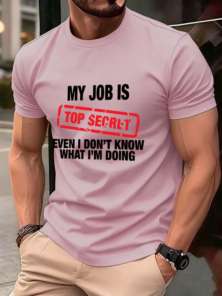 My Job Is Top Secret Printing Mens TShirt Cotton Summer Soft Oversized Tops ONeck Short Sleeve T Shirt Casual Male Clothes